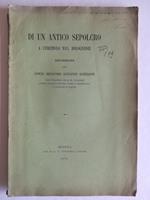 Di un antico sepolcro a Ceretolo nel Bolognese. Esposizione