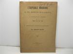 L' ospedale Maggiore, il Pio Istituto di S. Corona e l'ospedale Ciceri negli anni 1892 - 93 - 94 - 95. Rendiconto statistico-sanitario del Dott. E. Grandi medico direttore degli istituti ospedalieri di Milano