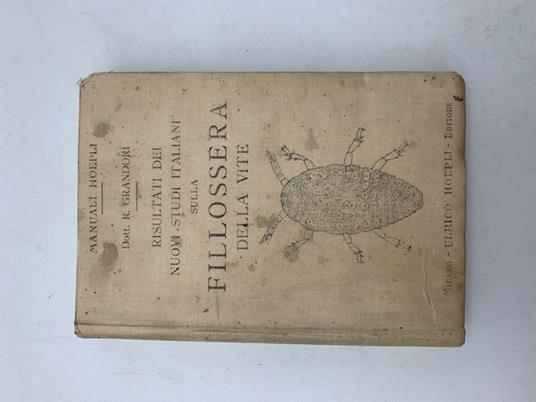 Risultati dei nuovi studi italiani sulla fillossera della vite - Remo Grandori - copertina
