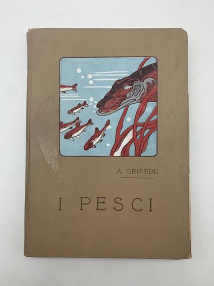 Il libro dei pesci - Achille Griffini - copertina