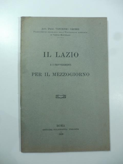 Il Lazio e i provvedimenti per il Mezzogiorno - Vincenzo Grossi - copertina