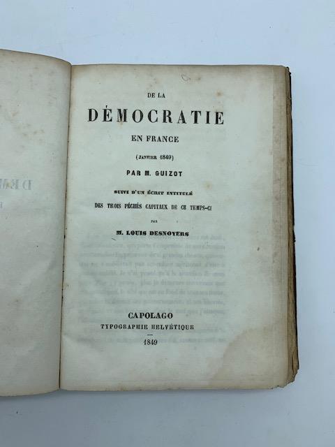 De la democratie en France LEG: CON Traite' et conventions conclus entre la France et les puissances allies le 20 novembre 1815 LEG. CON La sagesse profonde et l'infaillibilite' des predictions de la revolution qui nous menace