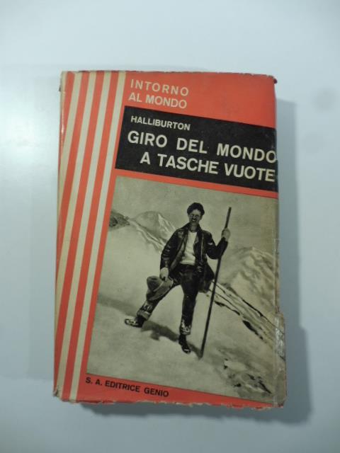 Giro del mondo a tasche vuote - Richard Halliburton - copertina