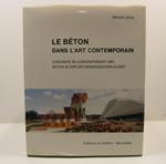 Le beton dans l'art contemporain. Concrete in contemporary art. II