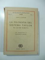 La filosofia del sistema Taylor ed altri scritti