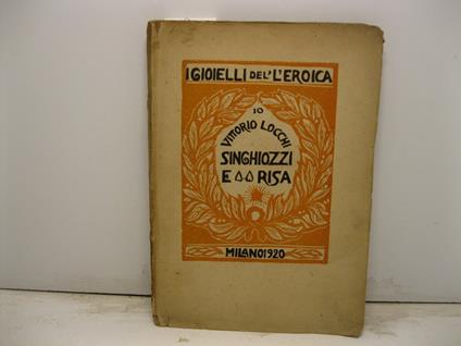 Singhiozzi e risa - Vittorio Locchi - copertina