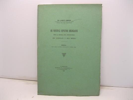 Dei principali repertori bibliografici per la storia del direttorio del consolato e dell'impero. Memoria letta nella VI riunione bibliografica di Venezia, MCMI - Alberto Lumbroso - copertina