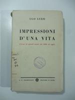 Impressioni di una vita (scene ed episodi storici dal 1859 ad oggi)