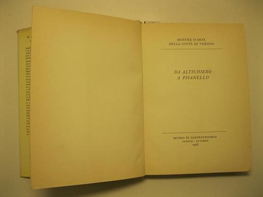 Da Altichiero a Pisanello. Catalogo a cura di Licisco Magagnato - Presentazione di Giuseppe Fiocco - Licisco Magagnato - copertina