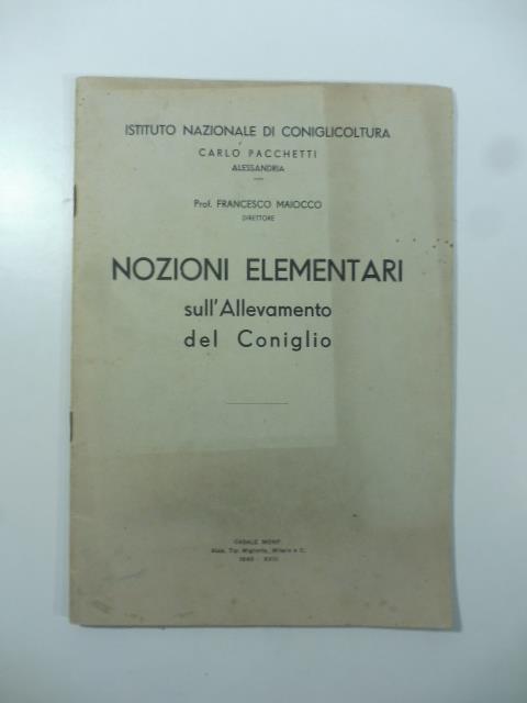 Nozioni elementari sull'allevamento del coniglio - Francesco Maiocco - copertina