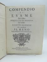Compendio et esame del libro publicato in Modona col titolo: effetti dannosi che produrra' il Reno se sia messo in Po di Lombardia & c