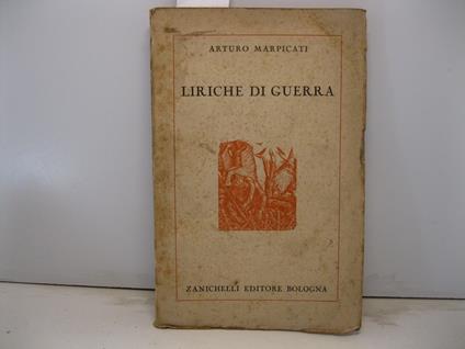 Liriche di guerra - Arturo Marpicati - copertina