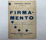 Firmamento con una spiegazione di F. T. Marinetti sulle Parole in liberta'