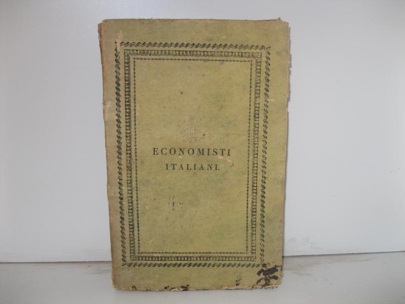 Del commercio de' Romani dalla Prima Guerra Punica a Costantino. Dissertazione di Francesco Mengotti feltriense. SEGUE Il Colbertismo ossia della liberta' di commercio dei prodotti della terra. Dissertazione di Francesco Mengotti feltriense