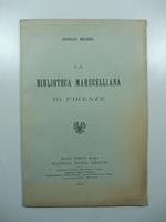 La Biblioteca Marucelliana di Firenze
