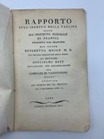 Rapporto sull'innesto della vaccina fatto all'Istituto Nazionale di Francia... ristampato per deliberazione del Comitato di vaccinazione d'Asti