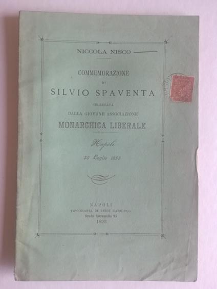 Commemorazione di Silvio Spaventa celebrata dalla giovane Associazione monarchica liberale - Niccola Nisco - copertina