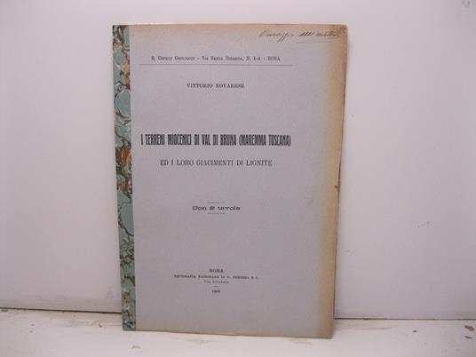 I terreni miocenici di val di Bruna (Maremma toscana) ed i loro giacimenti di lignite. Con 2 tavole - Vittorio Novarese - copertina