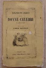 Dizionario delle donne celebri piemontesi che nacquero, vissero, morirono od ebbero relazione con questa terra..