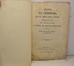 Intorno la commedia ed il suo uso civile. Trattato del commendatore D. Pietro de' Principi Odescalchi. Estratto dal Giornale Arcadico