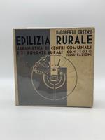 Edilizia rurale. Urbanistica di centri comunali e di borgate rurali