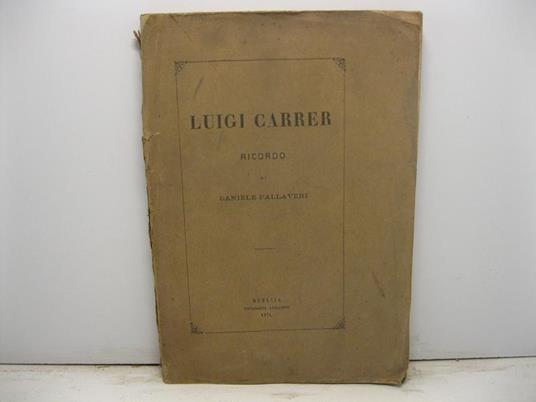 Luigi Carrer. Ricordo - Daniele Pallaveri - copertina