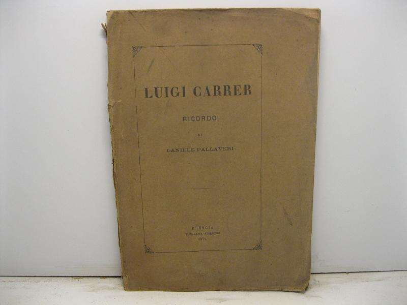 Luigi Carrer. Ricordo
