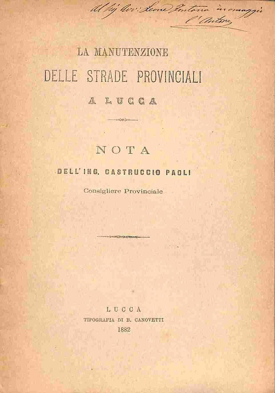 La manutenzione delle strade provinciali a Lucca. Nota