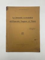 La immunita' ecclesiastica dell'Ospedale Maggiore di Milano