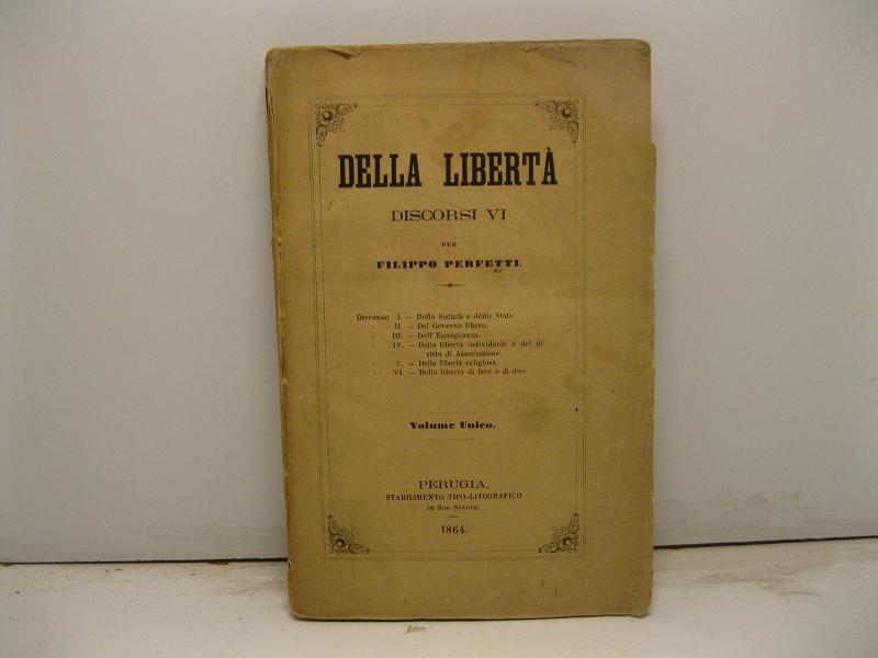 Della liberta'. Discorsi VI