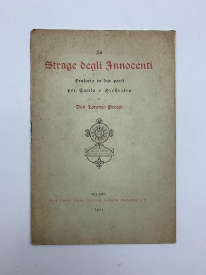 La strage degli innocenti. Oratorio in due parti per canto e orchestra - Lorenzo Perosi - copertina