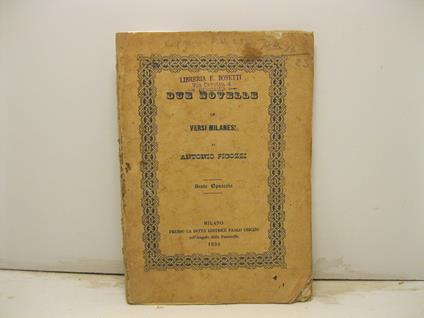 Due novelle in versi milanesi Sesto opuscolo - Antonio Picozzi - copertina