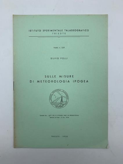 Sulle misure di meteorologia ipogea - Silvio Polli - copertina
