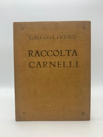 Galleria Lurati, Milano. Catalogo della vendita all'asta della raccolta L. Carnelli - Amadore Porcella - copertina
