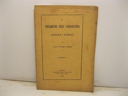 La decadenza dell'agricoltura presso i Romani - Filippo Porena - copertina