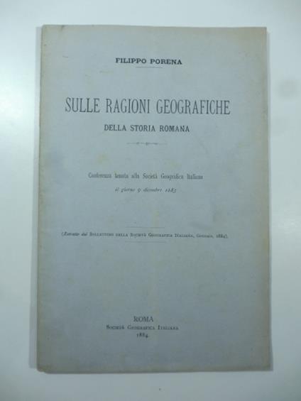 Sulle ragioni geografiche della storia romana - Filippo Porena - copertina