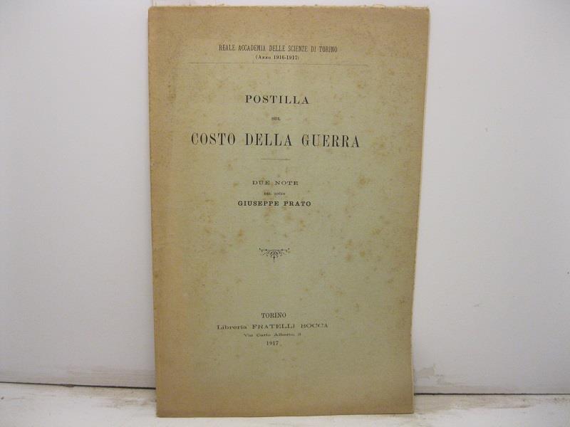 Postilla sul costo della guerra. Due note del Socio Giuseppe Prato