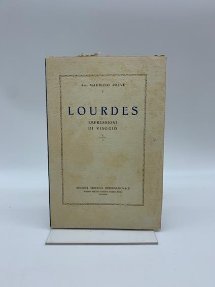 Lourdes. Impressioni di viaggio - Maurizio Preve - copertina