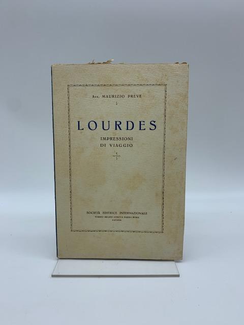 Lourdes. Impressioni di viaggio - Maurizio Preve - copertina