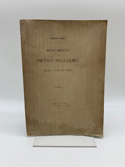 Monumento di Pietro Beggiamo nel Museo Civico di Torino - Vincenzo Promis - copertina