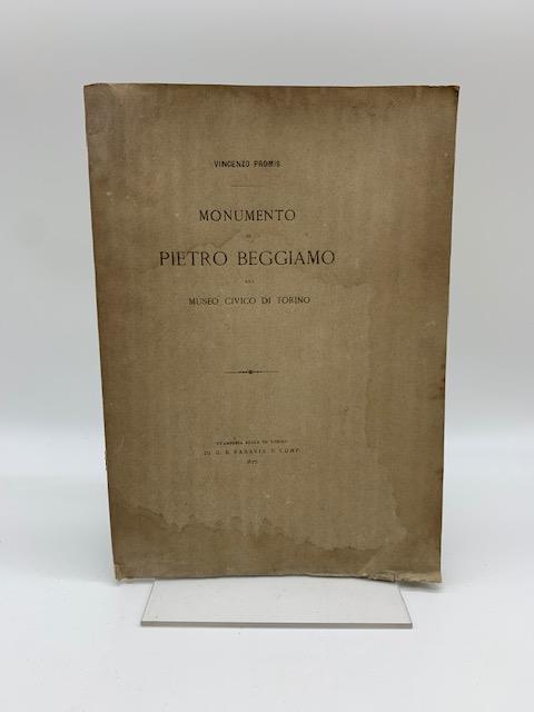 Monumento di Pietro Beggiamo nel Museo Civico di Torino - Vincenzo Promis - copertina
