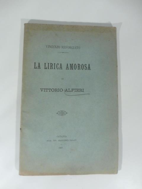 La lirica amorosa di Vittorio Alfieri - Vincenzo Reforgiato - copertina