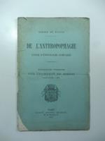 De l'anthropophagie. Etude d'ethnologie compare'. Association Francaise pour l'avancement des Sciences