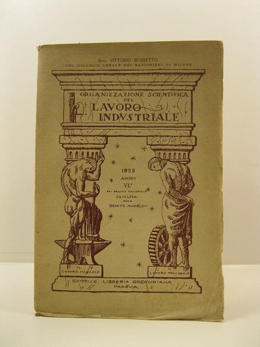Organizzazione scientifica del lavoro industriale - Vittorio Rossetto - copertina