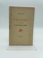 Vicenza nei giudizii d'illustri italiani e stranieri