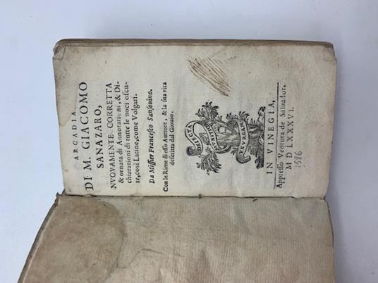 Arcadia di M. Giacomo Sanazaro nuovamente corretta & ornata di Annotationi - Jacopo Sannazaro - copertina