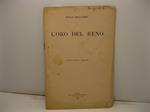L' oro del Reno. Dalla Nuova Antologia - 1o giugno 1906