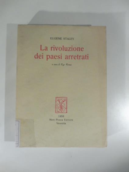 La rivoluzione dei paesi arretrati - Eugene Staley - copertina
