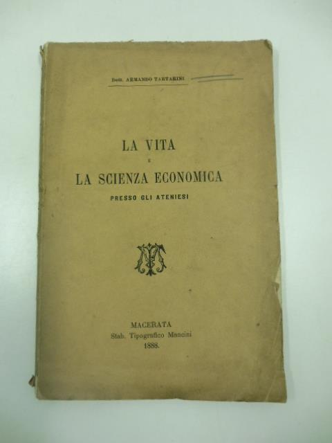 La vita e la scienza economica presso gli Ateniesi