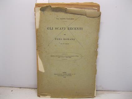 Gli scavi recenti nel Foro Romano (con 121 incisioni). Bullettino della Commissione archeologica comunale di Roma, fasc. 1 e 2, anno XXXI - Dante Vaglieri - copertina